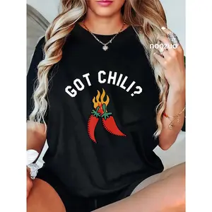 100% Cotton Got Chili Spicy Food Lover T-Shirt Casual Graphic Printed Tee