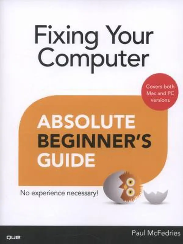 USED Book - Fixing Your Computer: Absolute Beginner's Guides by Paul Mcfedries (Paperback) - english