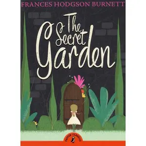 The Secret Garden -- Frances Hodgson Burnett, Paperback