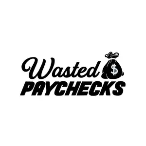 Wasted Paychecks Car Decal - Decorative Sticker for Car