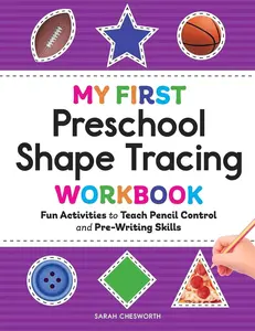 My First Preschool Shape Tracing Workbook: Fun Activities to Teach Pencil Control and Pre-Writing Skills (My First Preschool Skills Workbooks) Paperback – May 7, 2024