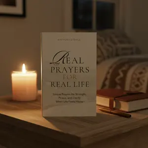 Real Prayers for Real Life Mindfulness and Reflection Book for Daily Calm and Focus