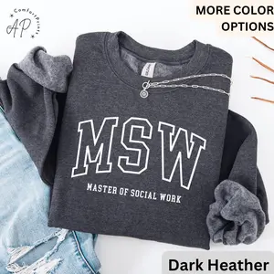 Master of Social Work Short-Sleeve T-SHIRT / Sweatshirt , MSW shirt, Social Work Crewneck Sleeve