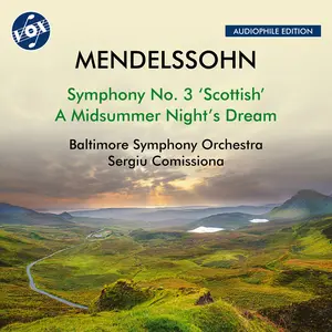 Sergiu Comissiona - Mendelssohn: Symphony No. 3, Op. 56, "Scottish"; A Midsummer Night's Dream (Excerpts)