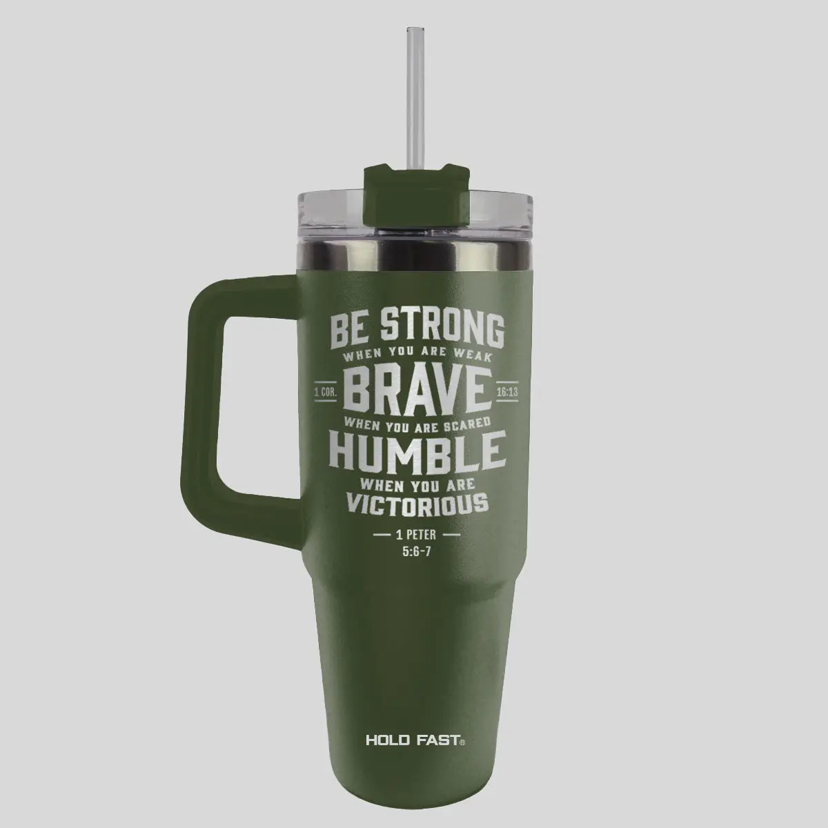 HOLD FAST 30 oz Stainless Steel Handled Vacuum Flask Tumbler, Heat Resistant 500-1000 ml Casual Drinkware with Plastic Lid, Straw, Coffee Compatibility & Strong-Brave-Humble Script Text for Outdoors