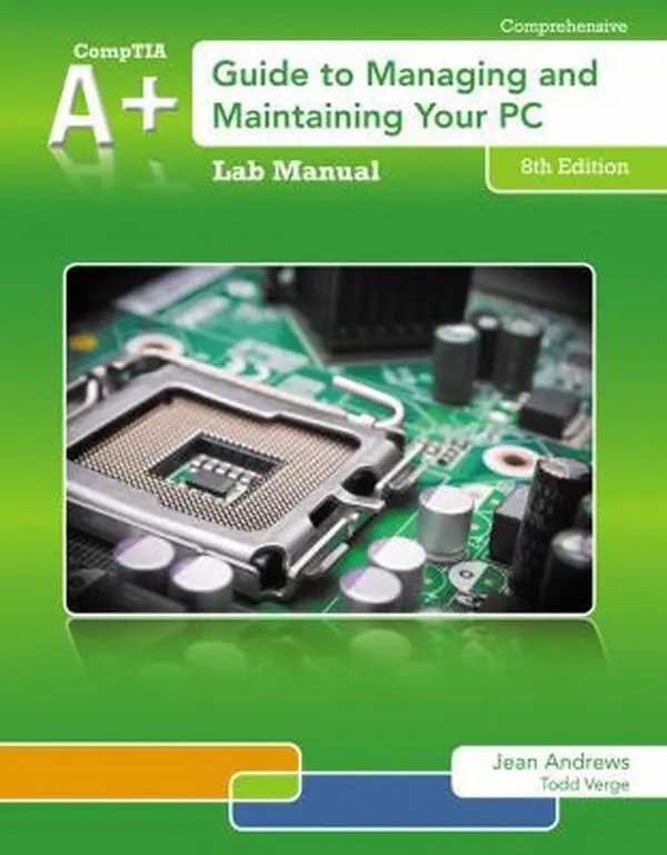 USED-Lab Manual for Andrews' A+ Guide to Managing & Maintaining Your PC, 8th by Jean Andrews (Paperback)