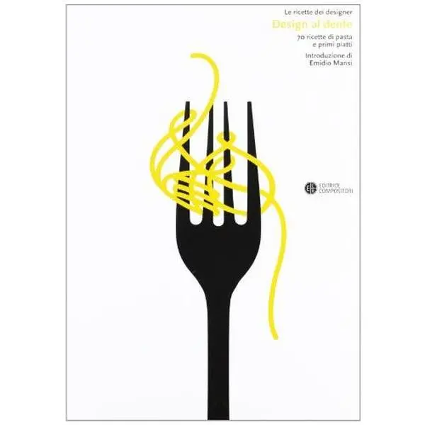 USED-Design al dente. 70 ricette di pasta e primi piatti by Unknown (Paperback)