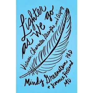 USED-Lighter as We Go: Virtues, Character Strengths, and Aging by Greenstein, Mindy (Hardcover)