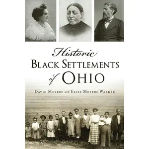 Historic Black Settlements of Ohio