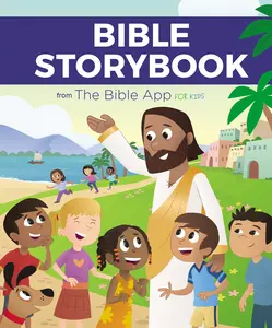 Bible Storybook from The Bible App for Kids by The Bible App for Kids||YouVersion||OneHope [Hardback Book]