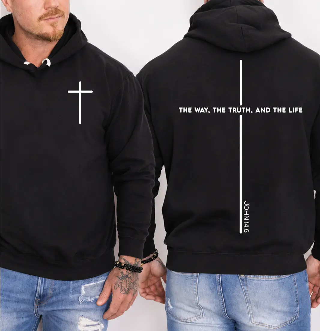 Bible Verse John 14:6 The Way The Truth and The Life 2 Sided Unisex Hoodie, Religious Tee, Bible Verse Shirt, Jesus Apparal, Gift for Him