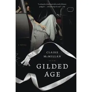 USED-Gilded Age by Claire McMillan (Hardcover)
