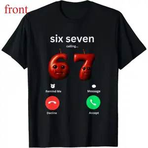 67 is Calling Funny Meme Silly  brainrot GenZ T-Shirt