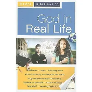 USED-God in Real Life (Rose Bible Basics) by Rose Publishing (Paperback)