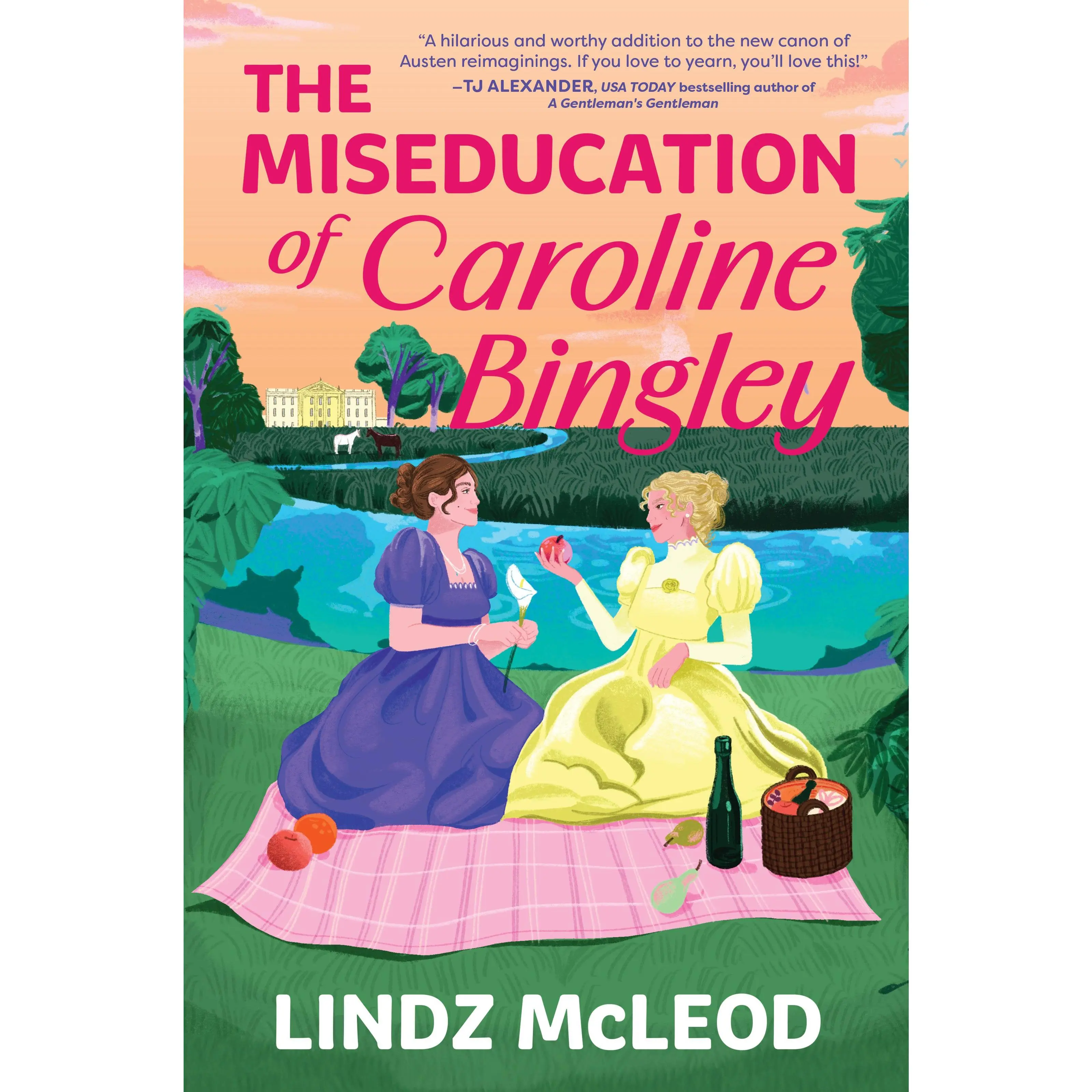 The Miseducation of Caroline Bingley: A Sapphic Regency Historical Romance of Forbidden Love (Austentatious: Volume Number 2) by Lindz McLeod [Paperback Book]