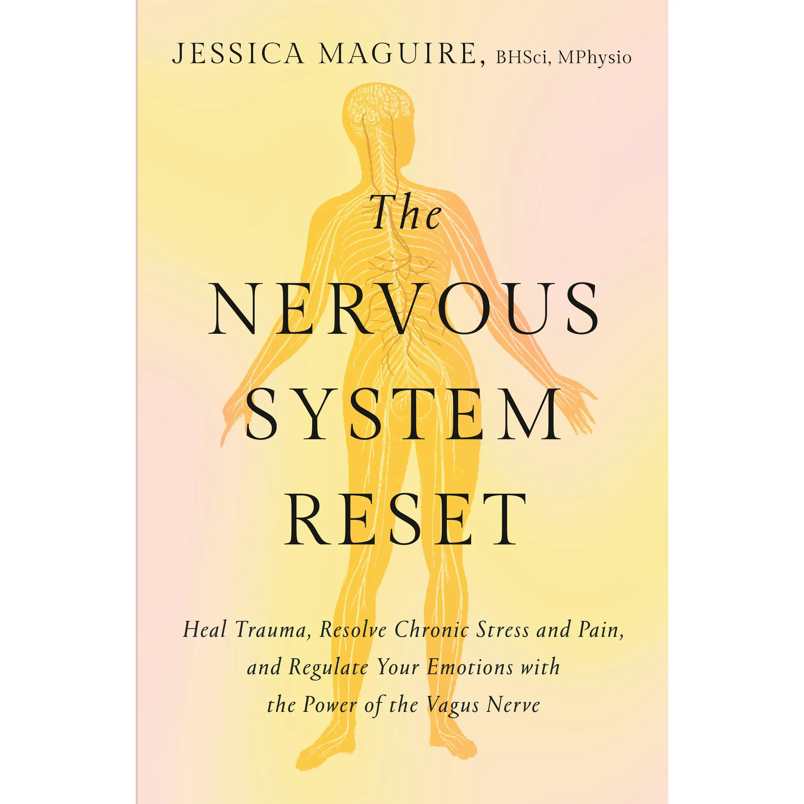 The Nervous System Reset by Jessica Maguire [Hardcover Book]