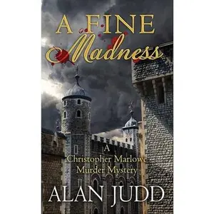 USED-A Fine Madness: A Christopher Marlowe Murder Mystery by Judd, Alan (Library Binding)
