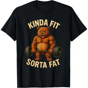 CottonKinda Fit Sorta Fat Funny Gym Bear Weightlifting Workout T-Shirt