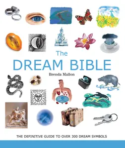 USED-The Dream Bible: The Definitive Guide to Over 300 Dream Symbols by Mallon, Brenda (Paperback)