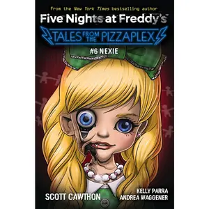 USED-Nexie: An Afk Book (Five Nights at Freddy's: Tales from the Pizzaplex #6) by Cawthon, Scott (Paperback)