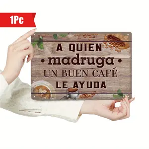 Vintage Spanish Coffee Metal Sign – "A Quien Madruga Un Buen Café Le Ayuda" Wall Decor for Kitchen, Cafe, Coffee Bar, Farmhouse Style Gift