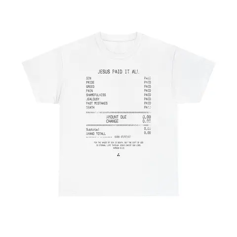 JESUS PAID IT ALL TEE - Distressed, Tshirt, Unisex,  Casual Cotton T-Shirt, Classic, Smooth