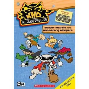 USED-Codename: Kids Next Door Sooper Secrets and Boomerang Bloopers by Scholastic, Inc (Unknown)