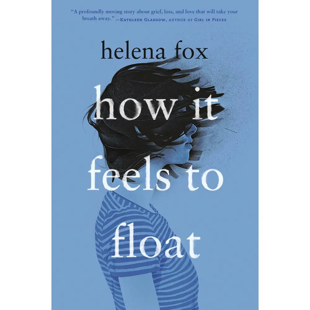 Used Literature Soft Cover Book - How It Feels to Float by Helena Fox (Paperback, 400 Pages, English) - Kirkus Best Book, Exploring Grief, Friends, Depression Themes, Intergenerational Focus, Lyric Prose That Stays With You