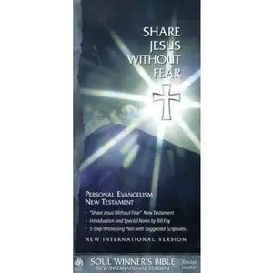 USED-Share Jesus Without Fear: Personal Evangelism New Testament / New International Version / Bonded Leather by William Fay (Paperback)