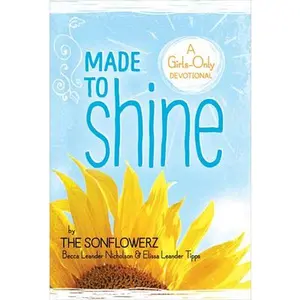 USED-Made to Shine: A Girls-Only Devotional by Leander Nicholson, Becca (Paperback)
