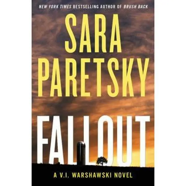 Used Hardcover Novel - Fallout by Sara Paretsky (English) - Witty Literature Book, Very Good Fiction Book