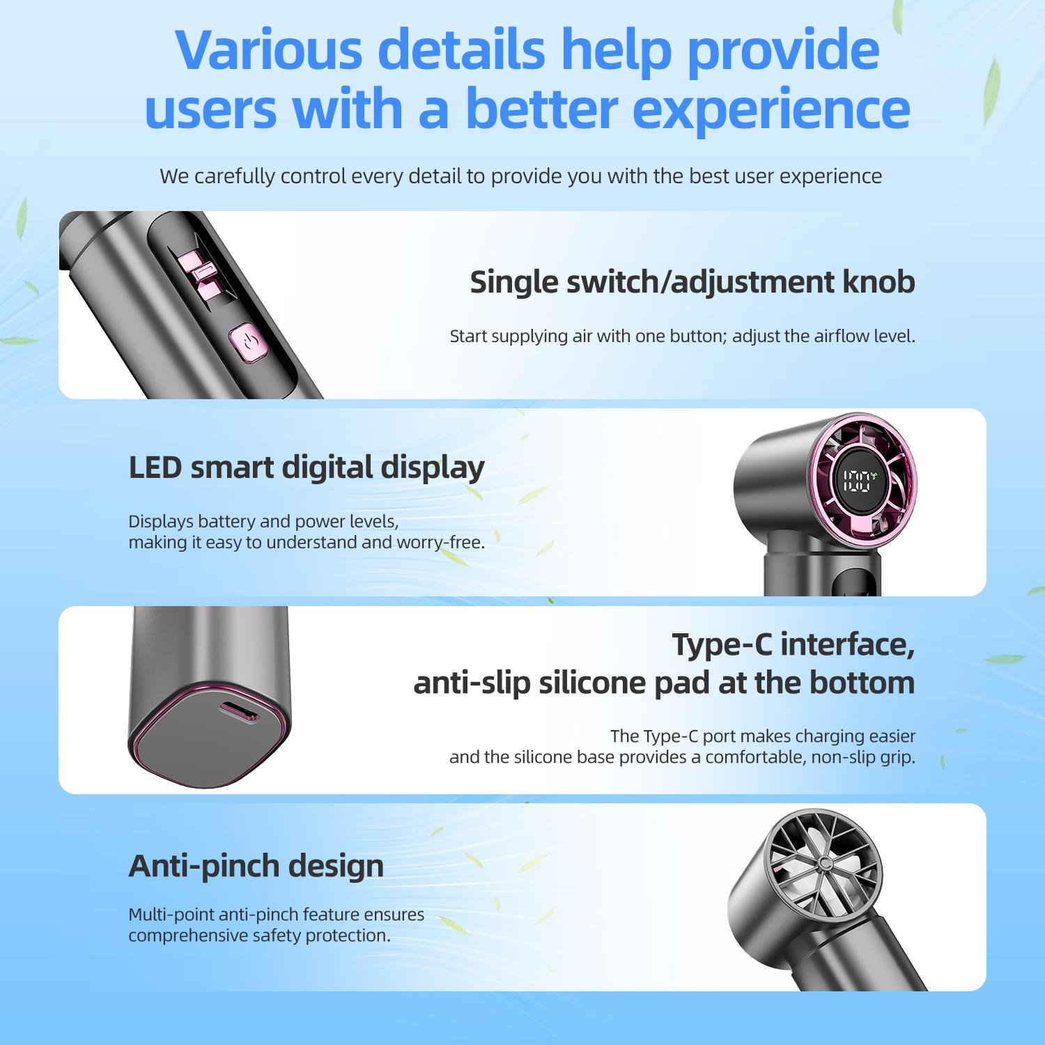 Mini handheld fan—portable and practical—featuring 100 speeds and powerful airflow. It features a digital LED display, Type-C charging, and a long-lasting battery. Ideal for outdoor use, work, and travel. Usb Protection