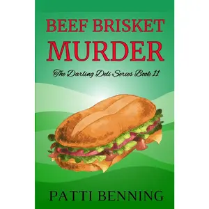 USED-Beef Brisket Murder: Book 11 in The Darling Deli Series by Benning, Patti (Paperback)