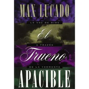 USED-El Trueno Apacible by Max Lucado (Paperback)