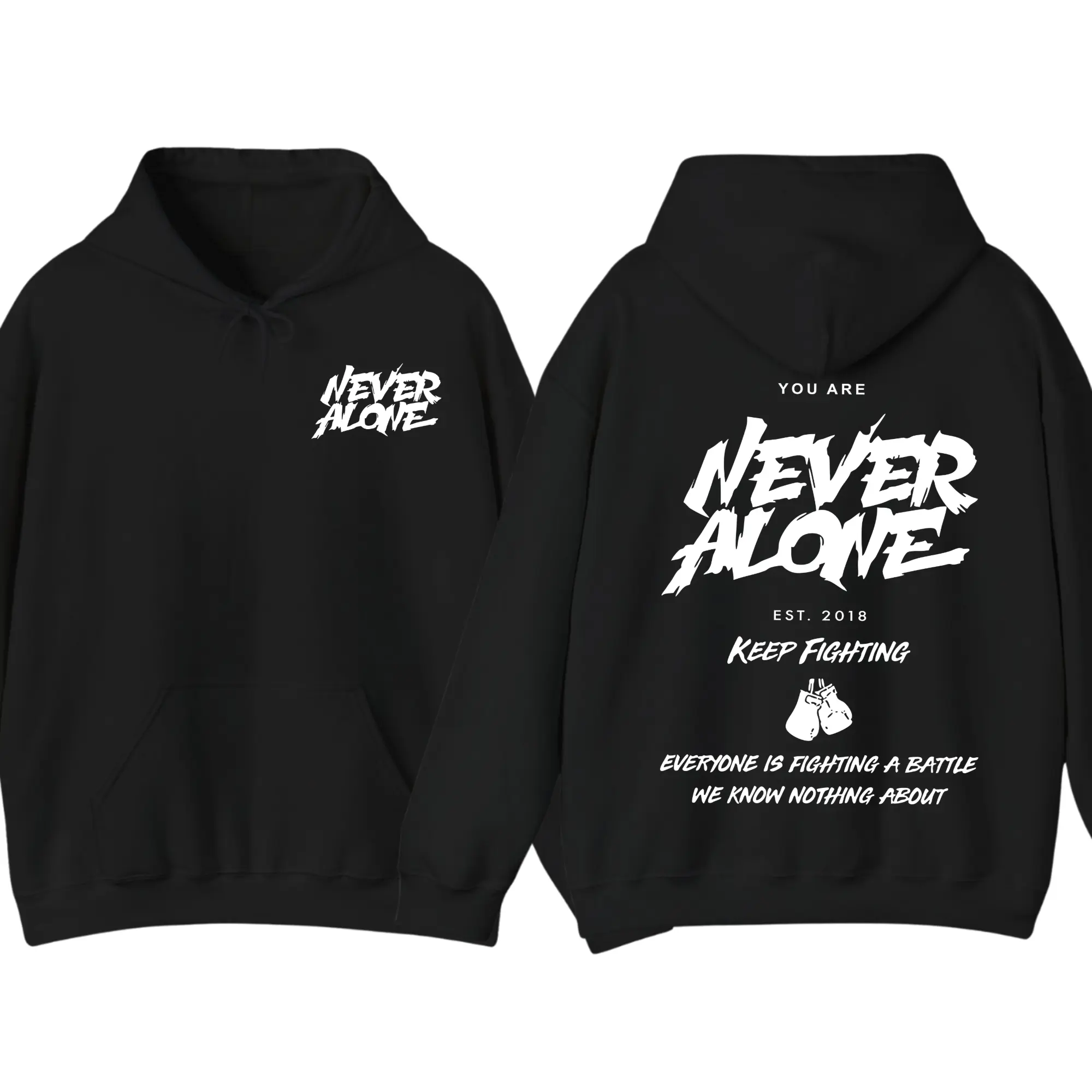 Never Alone Keep Fighting Hoodie, Motivational Mental Health Awareness Graphic Pullover, Inspirational Quote Back Print Hoodie, Streetwear Casual Outfit