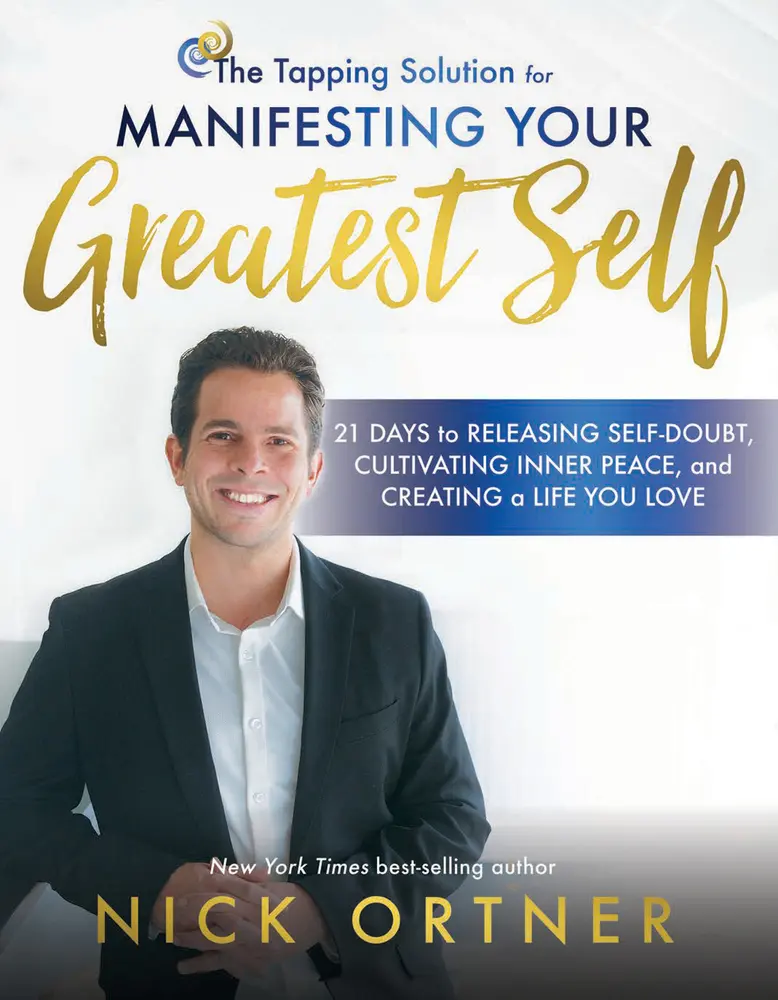 USED Book - The Tapping Solution for Manifesting Your Greatest Self: 21 Days to Releasing Self-Doubt, Cultivating Inner Peace, and Creating a Life You Love by Ortner, Nick (Paperback) - english