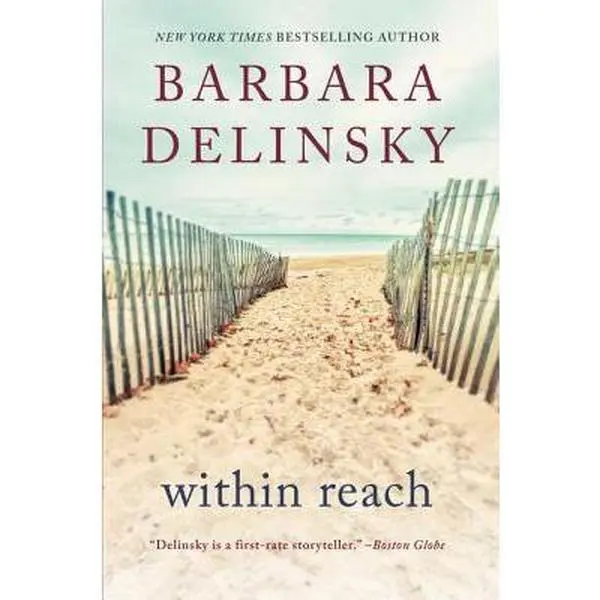Within Reach -- Barbara Delinsky, Paperback