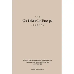 The Christian Girl Energy Journal