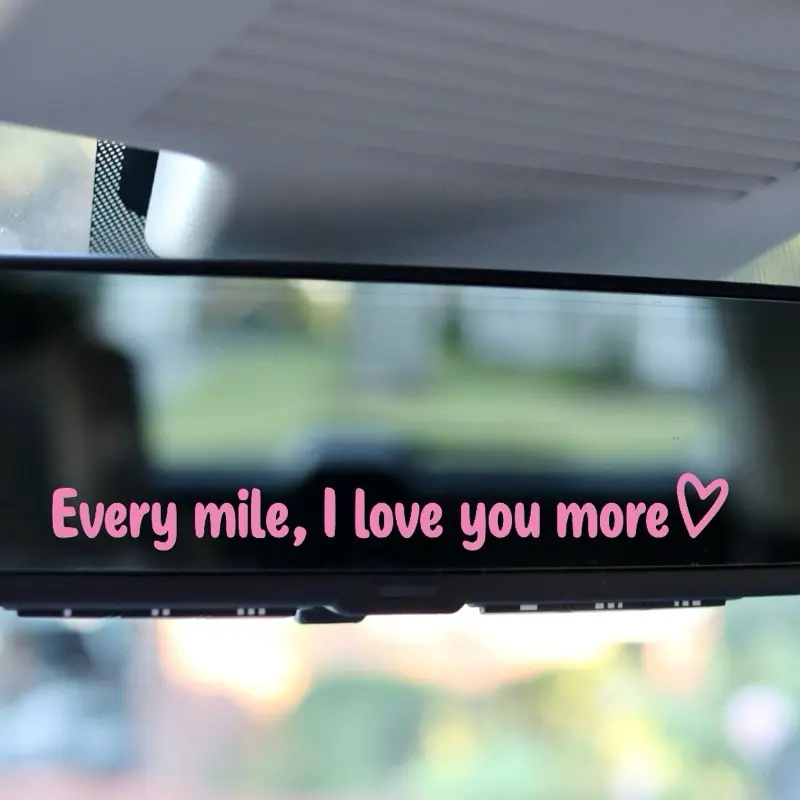 Every mile, l love you more rearmirror decal