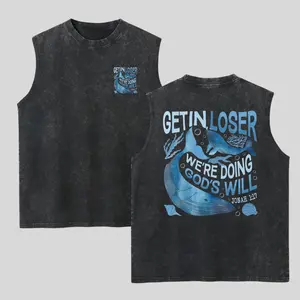 Get In Loser We're Doing God's Will Washed Tank Top, Gym Essential, Vintage Casual Crewneck Sleeveless Menswear T-shirts Classic Cotton Fabric Streetwear