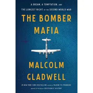 The Bomber Mafia by Malcolm Gladwell [Paperback Book]