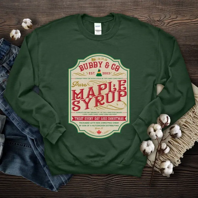 Elf Sweatshirt, Buddy Elf, Elf Syrup Sweatshirt, Christmas Movie Sweatshirt, Sweater, Elf Movie quote Shirt, Funny Christmas Sweater