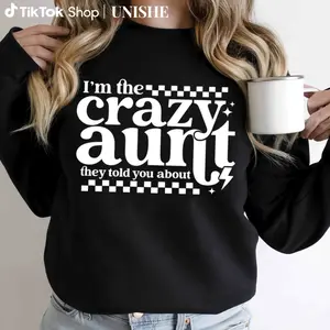 Funny Auntie Lovers Long Sleeve Sweatshirt – I'm The Crazy Aunt They Told You About