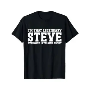 Legendary Steve Graphic Men's Cotton Crew Neck Casual Short Sleeve Tee with "Im That Legendary Steve" Design