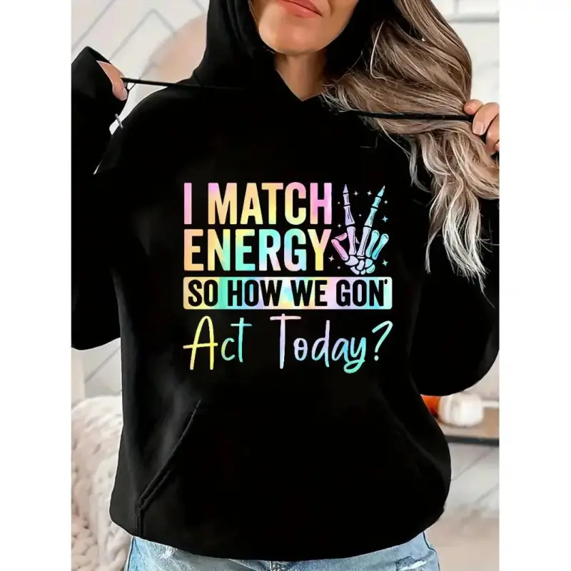 Women's 'I Match Energy' Graphic Hoodie - Retro Preppy, Soft Polyester, Minimalist Casual Athletic Longsleeve Pullover Sweatshirt with Typography Print for Party, Wedding