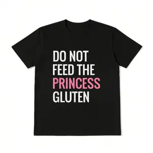100% Cotton Funny Gluten Free Design Gluten Free Princess Designs T-Shirt