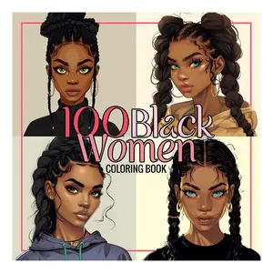 "100 Black Women Coloring Book: Unique Portraits of African American Beauties for Teens & Adults. Celebrate Diversity with Inspiring Designs!"