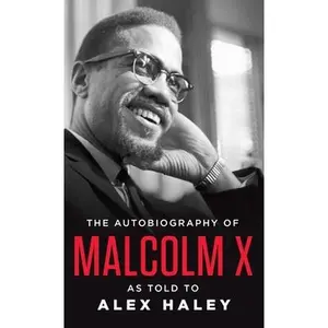 The Autobiography of Malcolm X -- Malcolm X, Paperback