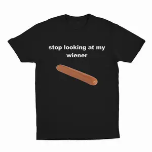 100% Cotton Graphic T-Shirt, Unisex Relaxed Fit Short Sleeve Top with "Stop Looking At My Wiener" Print