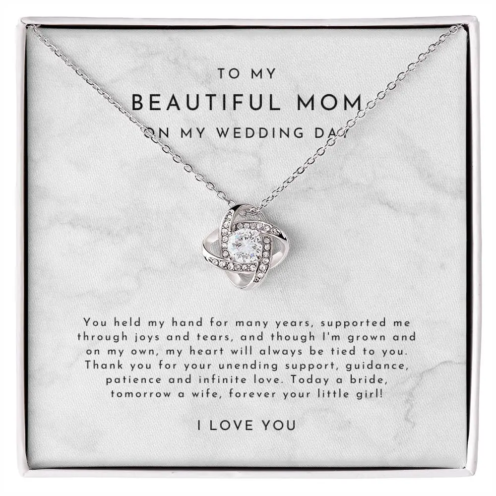 To My Beautiful Mom Necklace On My Wedding Day, Mother Of The Bride Gift, You Held My Hand Love Knot Necklace